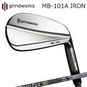 カスタムクラブ グラインドワークス MB-101A 鍛造アイアン バシレウス ツアー アイアンGRINDWORKS MB-101A Forged IRON Ba...