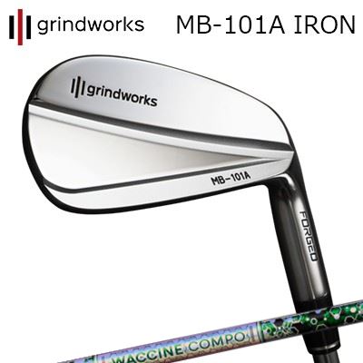 カスタムクラブ グラインドワークス MB-101A 鍛造アイアン ワクチンコンポ GR401 アイアンGRINDWORKS MB-101A Forged IRO...