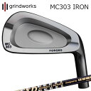 カスタムクラブ グラインドワークス MC303 鍛造アイアン ツアーAD アイアン 105/115GRINDWORKS MC303 Forged IRON TO...