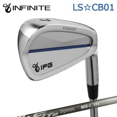 カスタムクラブ IFG LS CB01 IRON Fire Express MS-I 100/105インフィニット LS☆CB01 アイアン ファイアーエクスプレス MS-I 100/1056本セット(#5～PW)