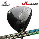 カスタムクラブ 2025年モデル ジェイビーム ジェイエル ブラック ドライバー エッジワークス EG 620-MK/630-MKJBEAM JL BLACK ...