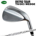 カスタムクラブ マスターズ アストロツアー TH/003 ウェッジ AMT ツアーホワイトMasters Astro Tour TH/003 WEDGE AMT...