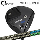 2025年モデル カスタムクラブ モダート MD1 ドライバー エッジワークス EG 620-MK/630-MKModart MD1 Driver EDGEWO...