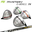 The MYSTERY C-HT411 FW Fire Express FW IIミステリー C-HT411 フェアウェイウッド ファイアーエクスプレス フェアウェイウッド 2