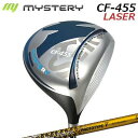 カスタムクラブ ミステリー CF-455 レーザー ドライバー ファイアーエクスプレス プロトタイプ5 限定モデルMystery CF-455 LASER DR...