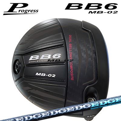 カスタムクラブ プログレス BB6 MB-02 ドライバー エッジワークス EG 530-MKProgress BB6 MB-02 Driver EDGEWORKS EG 530-MK