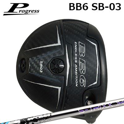 カスタムクラブ プログレス BB6 SB03 ドライバー エストリックス イグノヴァ ビーエックスProgress BB6 SB03 Driver S-TRIXX IGNOVA BX