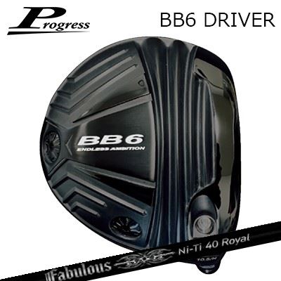 樂天商城 - カスタムクラブ 2022年モデル Progress BB6 Driver TRPX Fabulous Ni-Ti 40 Royalプログレス BB-6 ドライバー ティーアールピーエックス ファビュラス ニーティー 40 ロイヤル