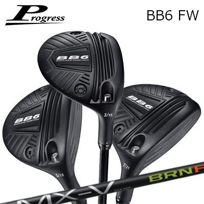 Fareway Wood - カスタムクラブ 2023年モデル プログレス BB6 フェアウェイウッド ミステリー FSP MX-V BRNFProgress BB6 Fairwey Wood FSP MX-V BRNF