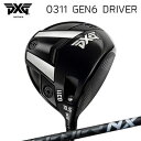 カスタムクラブ 2023年モデル PXG 0311 ジェネレーション6 ドライバー フジクラ スピーダー エヌエックス ブラックPXG 0311 GEN6 DRIVER FUJIKURA SPEEDER NX BLACK