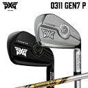 カスタムクラブ 2024年モデル PXG 0311 ジェネレーション7 P アイアン ダイナミックゴールド ツアーイシューPXG 0311 GEN7 P IRON Dynamic Gold Tour Issue