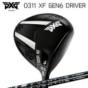 カスタムクラブ 2023年モデル PXG 0311 XF ジェネレーション6 ドライバー フジクラ ベンタスPXG 0311 XF GEN6 DRIVER FUJIKURA VENTUS