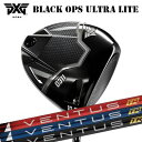 カスタムクラブ 2025年モデル PXG 0311 ブラック オプス ウルトラライト ドライバー フジクラ ベンタスTRPXG 0311 BLACK OPS U...