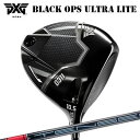 カスタムクラブ 2025年モデル PXG 0311 ブラック オプス ウルトラライト ドライバー 三菱ケミカル テンセイ プロ レッド 1KシリーズPXG 03...