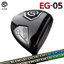 SYB EG-05 DRIVER EDGEWORKS EG 620-MK/630-MKサイブ イージー 05 ドライバー エッジワークス EG 620-MK/6...