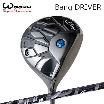 2024年モデル カスタムクラブ ワオ バン ドライバーArchGolf NEROWAOWW Bang DRIVER アーチゴルフ ネロ