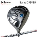 2024年モデル カスタムクラブ ワオ バン ドライバーUST Mamiya ATTAS RX SUNRISE REDWAOWW Bang DRIVER UST...