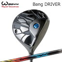 2024年モデル カスタムクラブ ワオ バン ドライバーDesign Tuning ZERO XROSS DWWAOWW Bang DRIVER デザインチュー...