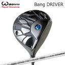2024年モデル カスタムクラブ ワオ バン ドライバーFUJIKURA VENTUS ホワイトWAOWW Bang DRIVER フジクラ 限定モデル ベンタ...