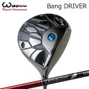 2024年モデル カスタムクラブ ワオ バン ドライバーTOUR AD VFWAOWW Bang DRIVER ツアーAD VF