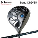 2024年モデル カスタムクラブ ワオ バン ドライバーJBEAM ZY-SNAKEWAOWW Bang DRIVER ZY スネーク