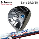 2024年モデル カスタムクラブ ワオ バン ドライバーLOOP SLASH for DRIVERWAOWW Bang DRIVER ループ スラッシュ ドライ...