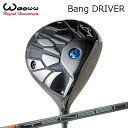 2024年モデル カスタムクラブ ワオ バン ドライバーTENSEI Pro Orange 1K SeriesWAOWW Bang DRIVER テンセイ プロ...