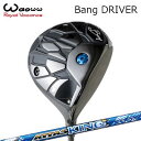 2024年モデル カスタムクラブ ワオ バン ドライバーUST Mamiya ATTAS KINGWAOWW Bang DRIVER USTマミヤ アッタス キ...