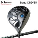 2024年モデル カスタムクラブ ワオ バン ドライバーWACCINE COMPO TOXOID DRWAOWW Bang DRIVER ワクチンコンポ トキソ...