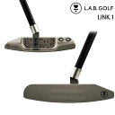 【使用プロPGAツアー優勝！】L.A.B. GOLF ラブ・ゴルフ LINK.1 リンク.1 パター ライ角バランスパター ラブゴルフ