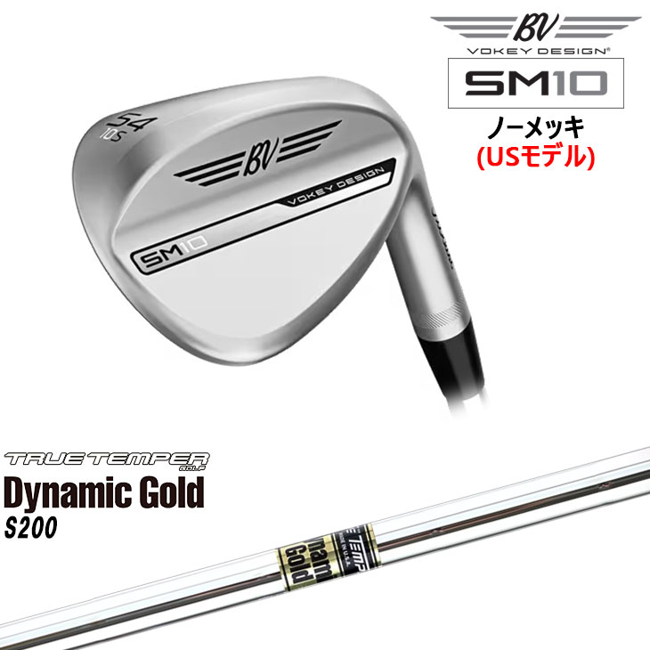 【在庫品即納】ボーケイ・デザイン SM10 RAW ウェッジ ノーメッキ 右用 USモデル タイトリスト Titleist [JC] Dynamic Gold S200 Vokey Design SM10 Wedges
