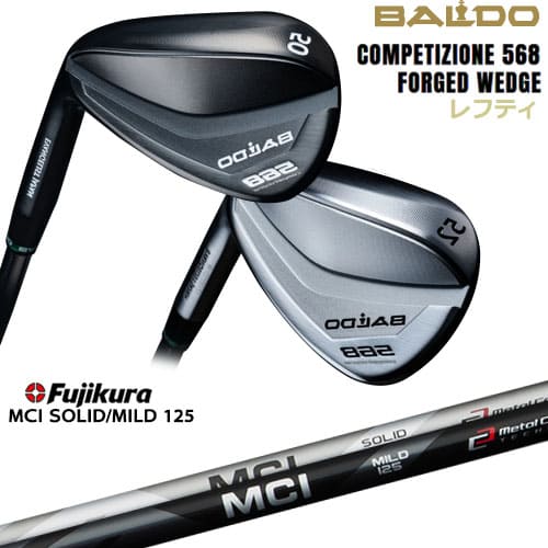 【BALDO・バルドならOVDGOLF！】BALDO568　FORGED WEDGE　48/50/52/54/56/58/60 左用[WD]バルドBALDO MCI SOLID MILD 125 Fujikura フジクラ