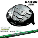 【BALDO・バルドならOVDGOLF！】バルド COMPETIONE 568 DRIVER ドライバー(ディープ・シャロー) WACCINE_compo GR351 ワクチンコンポ GRAVITY カスタムクラブ