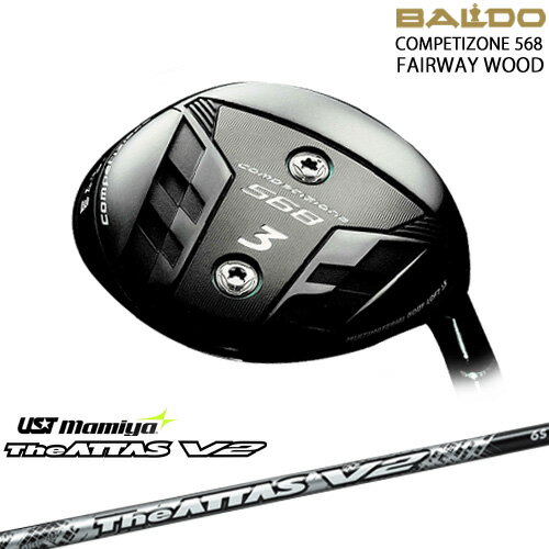 【BALDO・バルドならOVDGOLF！】【新作】2023モデル BALDO COMPETIZONE 568 FAIRWAY WOOD フェアウェイ[FW]バルドBALDO The ATTAS V2 ジ・アッタス マミヤmamiya その1