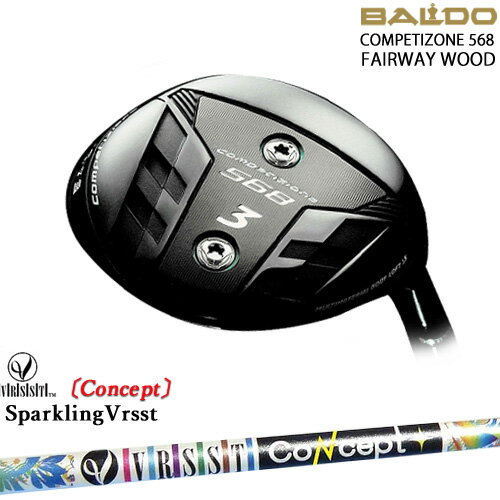 BALDOХɤʤOVDGOLFۡڿ2023ǥ BALDO COMPETIZONE 568 FAIRWAY WOOD ե[FW]ХBALDO SPARKLING VRSST CONCEPTѡ󥰥