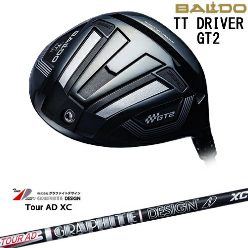 BALDO 2024 TT DRIVER GT2 DEEP ドライバー[DW]バルドBALDO Tour AD XC ツアーAD グラファイトデザイン