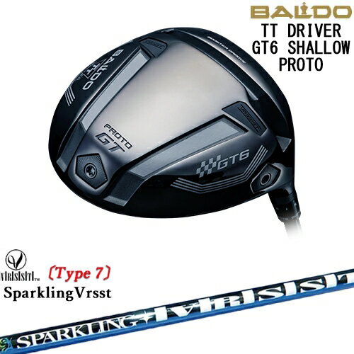 【OVDカスタム】BALDO 2025 TT DRIVER GT6 SHALLOW ドライバー[DW]バルドBALDO SPARKLING VRSST Type7 スパークリングヴァスト