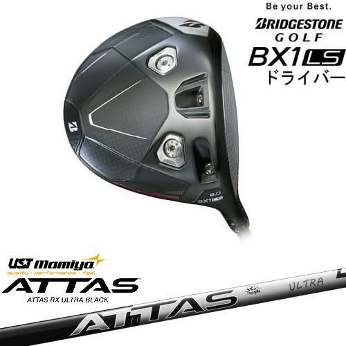 BX1LS ドライバー[DW]ブリヂストンBRIDGESTONE ATTAS RX ULTRA BLACK アッタス ウルトラブラック USTマミヤ