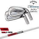 yOVDJX^zPARADYM Ai SMOKE HL ACA5{set(6I-PW) JPf[6P]LEFCCALLAWAY KBS C-TAPER