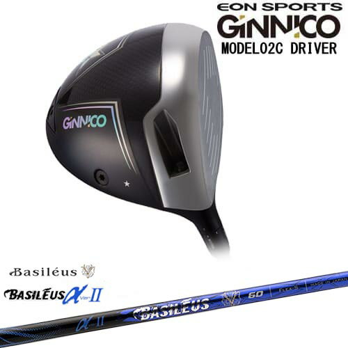 GINNICO MODEL02C DRIVER ジニコ モデル02C ドライバー[DW]イオンスポーツEON_SPORTS Basileus αII アルファ2 バシレウス