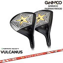 GINNICO FAIRWAYWOOD ジニコ フェアウェイウッド イオンスポーツ EON_SPORTS VULCANUS バルカヌス 日本シャフト