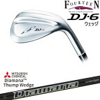 【OVDカスタム】DJ-6 ウェッジ[WD]フォーティーンFOURTEEN Diamana Thump Wedge ディアマナ サンプWEDGE 三菱ケミカル