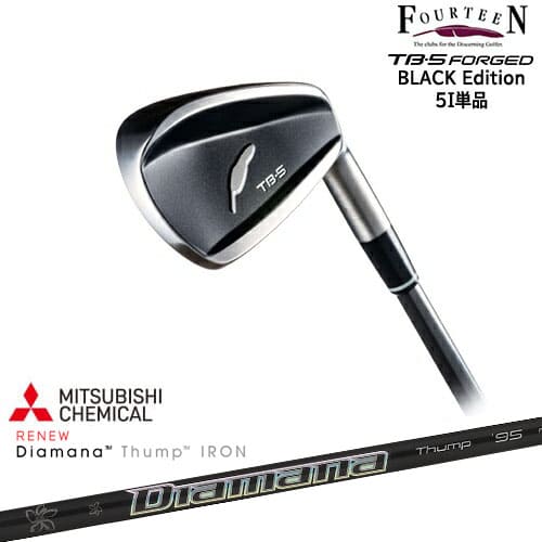 ڹ˼TB-5 FORGED BLACK Edition 5Iñ[IR]եƥFOURTEEN Diamana Thump IRON ǥޥ IRON ɩߥ