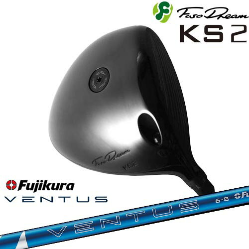 FUSO DREAM フソウドリーム KS2 Driver[DW]フソウドリームFUSO DREAM 24 VENTUS BLUE ベンタス ブルー フジクラ Fujikura