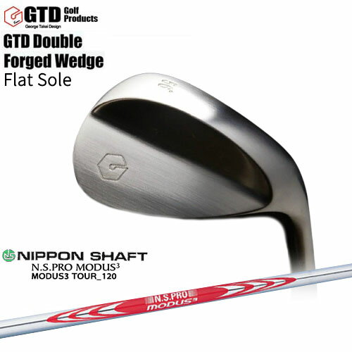 GTD Double Forged Wedge/֥եɥå/Flat Sole/N.S.PRO_MODUS3/ܥե/...