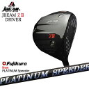 JBEAM_ZII_DRIVER/WFCr[/tWN/PLATINUM_Speeder/Fujikura/OVDJX^