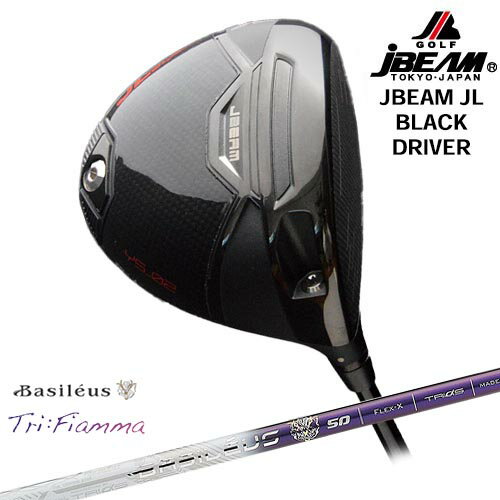 JBEAM JL BLACK DRIVER ドライバー[DW]ジェイビームJBEAM Tri：Fiamma フィアマ Basileus バシレウス