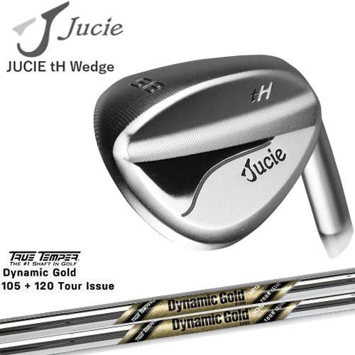 JUCIE tH Wedge/ジューシー tH ウェッジ/Dynamic_Gold/105/120/TOUR_ISSUE/ツアーイシュー(USモデル)/TRUE_TEMPER/OVDカスタム/代引NG