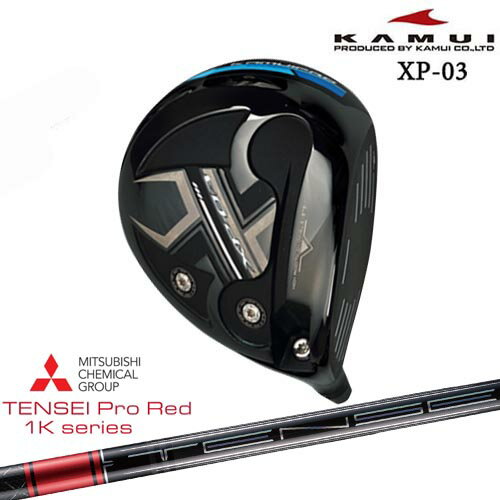 KAMUI カムイ XP-03 ドライバー TENSEI Pro Red 1Kテンセイプロレッド1K 三菱ケミカル トルクレンチ付..