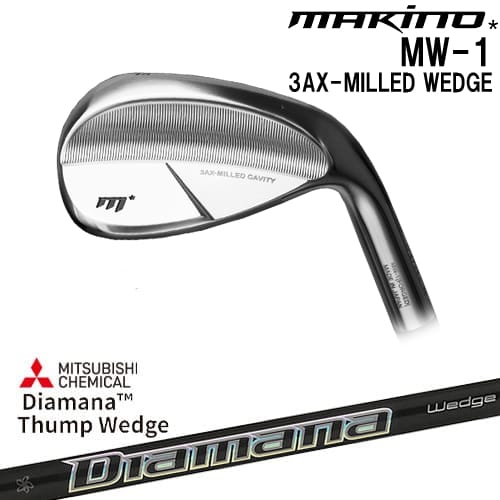 MAKINOGOLF MW-1 ウェッジ[WD]マキノゴルフMAKINOGOLF Diamana Thump Wedge ディアマナ サンプWEDGE 三菱ケミカル